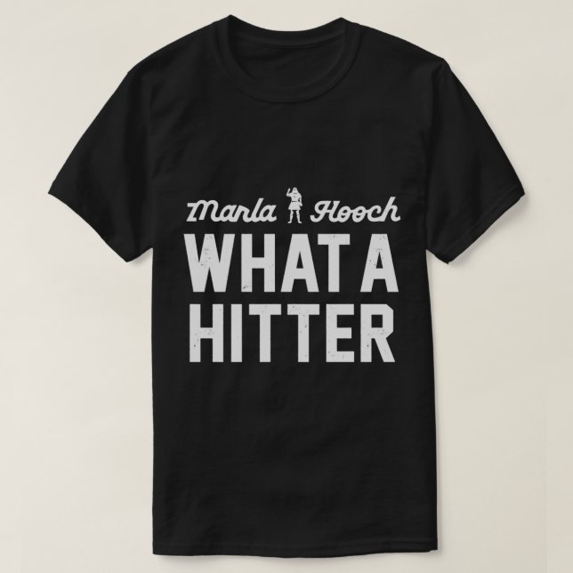 Marla Hooch. Was für ein Hammer. T-Shirt (Design vorne)