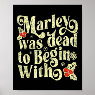 Marley war von Anfang an tot Lustige Neuheit Weihn Poster