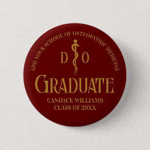 Maroon Osteopathic Medical School Graduation Party Button