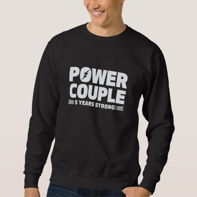 Married 5 Years Power Couple 5th Anniversary Husba Sweatshirt (Vorderseite)
