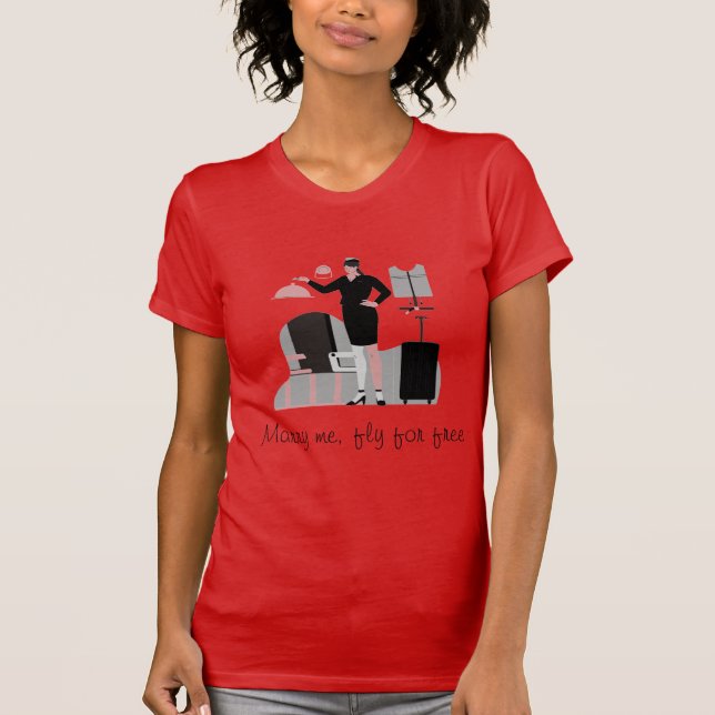 MARRY ME, FLIEGE ZUM FREIEN T - Shirt (Vorderseite)