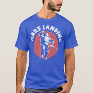Mars, die den Astronautenraum landen T-Shirt