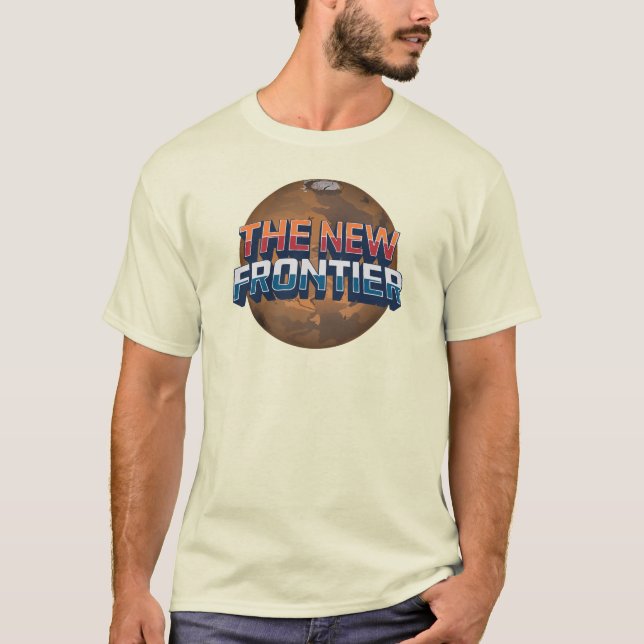 MARS DIE NEUE GRENZE T-Shirt (Vorderseite)