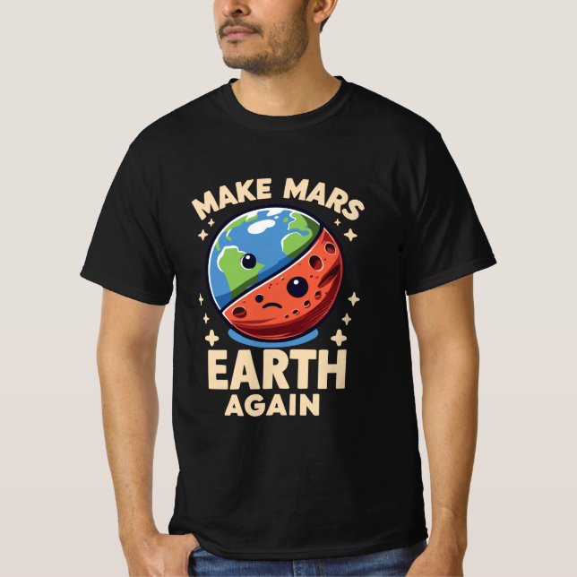 Mars erdverschönern T-Shirt (Vorderseite)