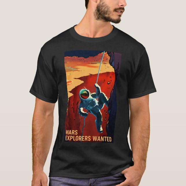 Mars Explorers Gewollt Poster T-Shirt (Vorderseite)