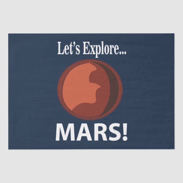 Mars Lass uns den Mars erkunden Seidenpapier (Vorderseite)