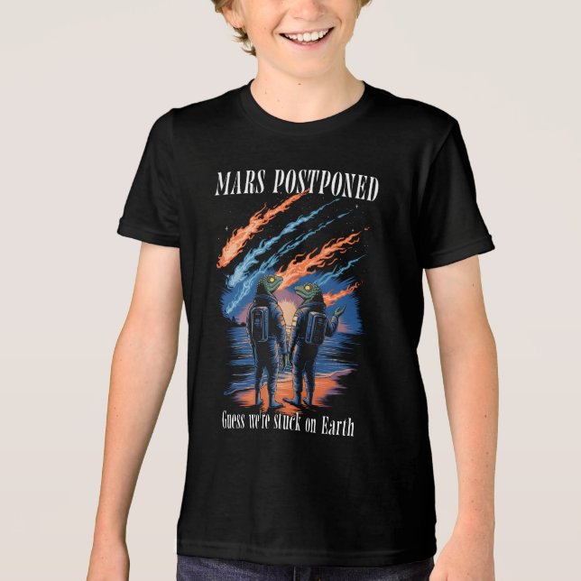 Mars Postponed – Stuck on Earth Tri-Blend Shirt (Vorderseite)