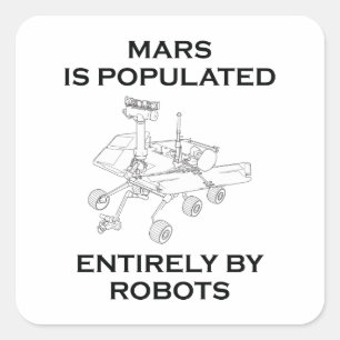 Mars werden vollständig von Robotern bevölkert Quadratischer Aufkleber