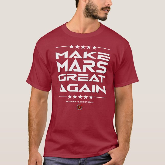 Mars wieder großartig machen T-Shirt (Vorderseite)