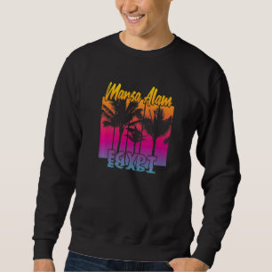 Marsa Alam Ägypten Sweatshirt