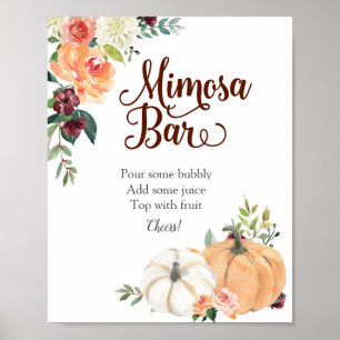 Marsala Pumpkin Floral Mimosa Bar Sign Poster
