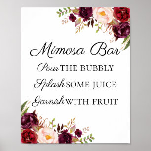 Marsala und Pink Floral Mimosa Bar Sign Poster