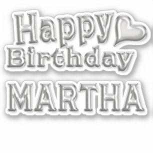 Martha Happy Birthday silver Aufkleber Sticker