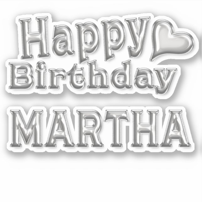Martha Happy Birthday silver Aufkleber Sticker (Vorderseite)
