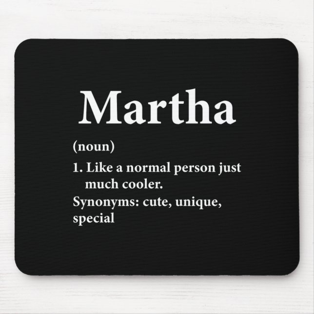 Martha Name Definition Funny D  Mousepad (Vorne)