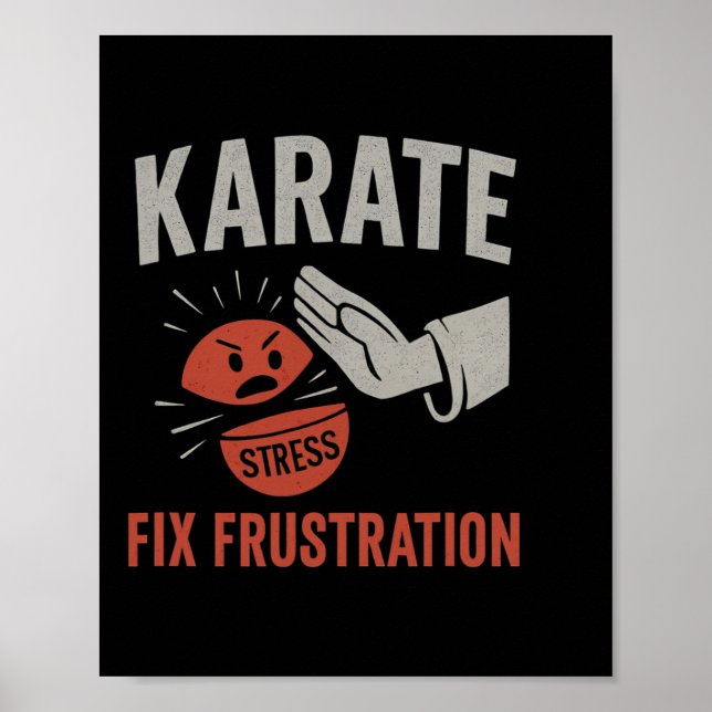 Martial Arts Funny Karate Fix Frustration Stress R Poster (Vorne)