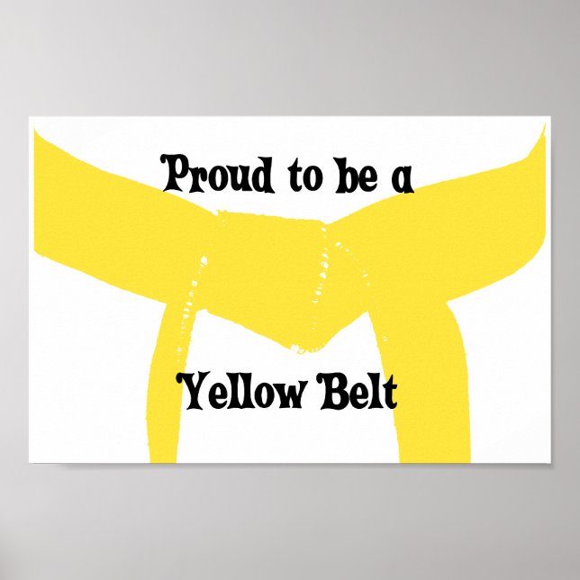 Martial Arts Stolz als Gelber Gürtel Poster (Vorne)