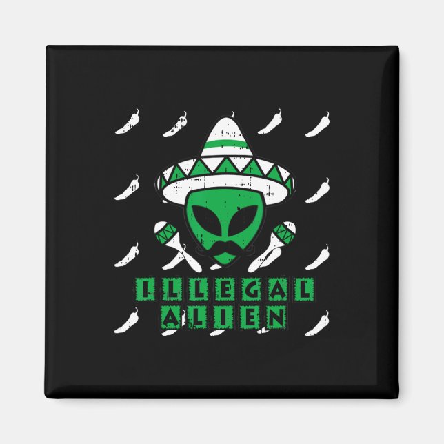 Martian Illegal Alien Mexican Area-51 Fun Hallowee Magnet (Vorne)