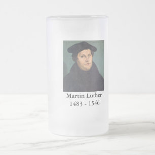 Martin Luther Beer Tasse - Reformationsreihe