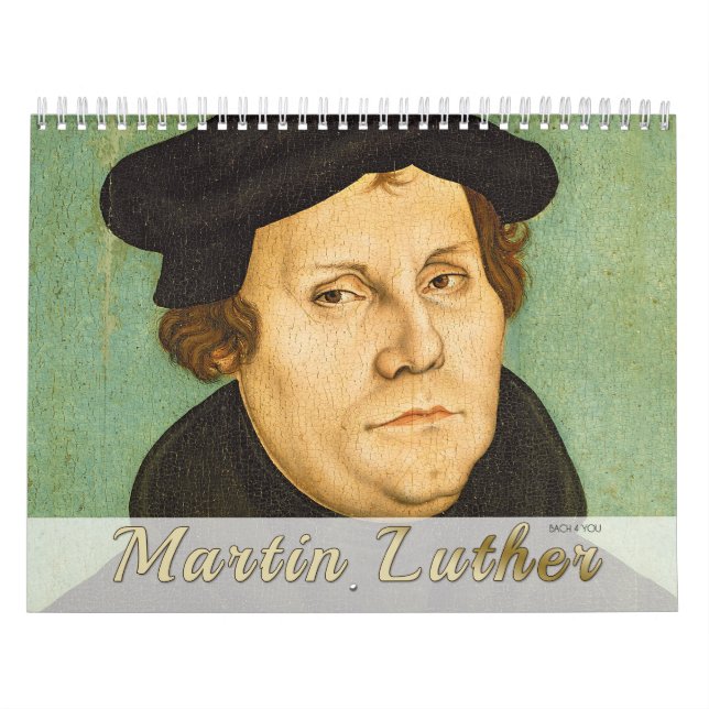 Martin Luther Calendar: Portraits, Leben, Denkmäle Kalender (Titelbild)