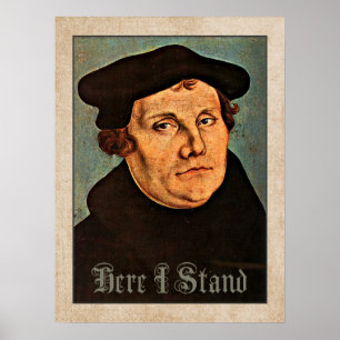 Martin Luther Hier Stand Poster