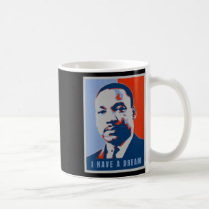 Martin Luther King Jr I have a Dream Art Sticker Kaffeetasse