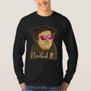 Martin Luther Kostüm hat's getroffen T-Shirt