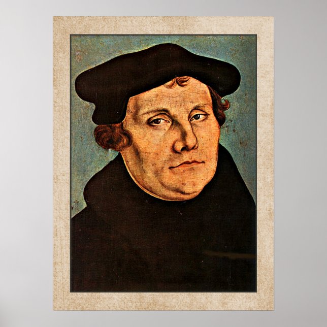 Martin Luther von Lucas Cranach the Elder Poster (Vorne)