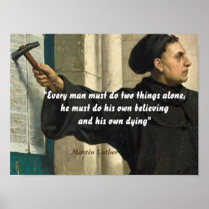 Martin Luther zitiert zum Glauben und Sterben Poster