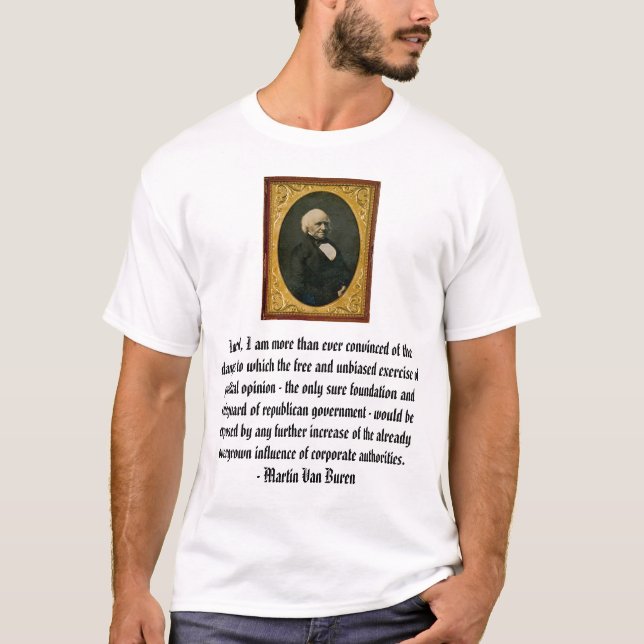 Martin Van Buren T-Shirt (Vorderseite)