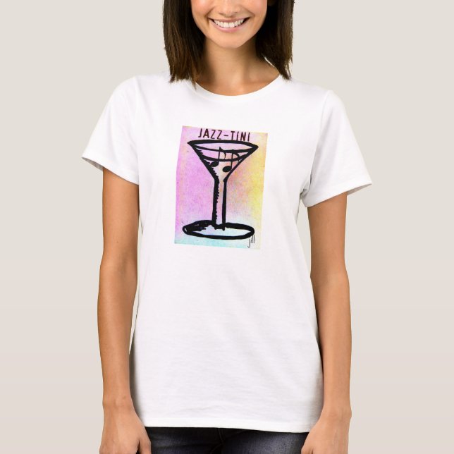 Martini Jazz-Tini Kunstdruckerei T-Shirt (Vorderseite)