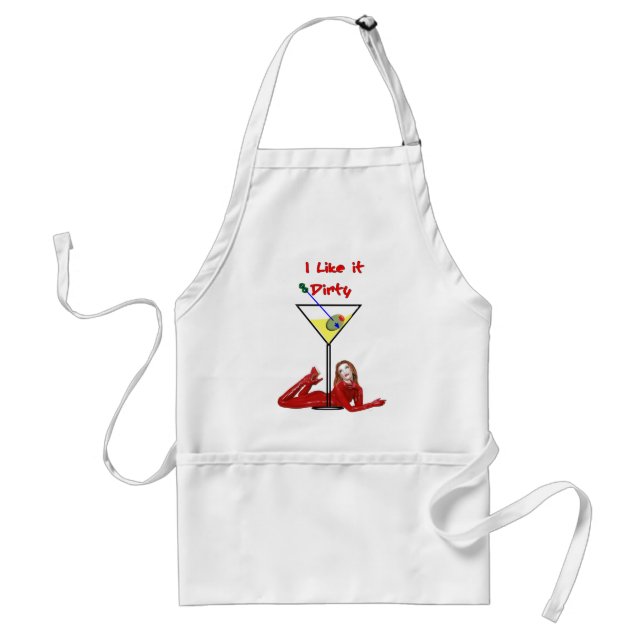 Martini-Liebhaber-Geschenke "ich mag es schmutzig! Schürze (Vorne)