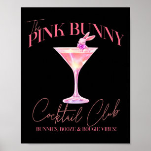 Martini Oaster Pink Bunny Schwanz Sozialverein Hap Poster