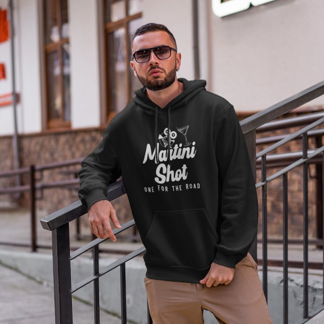 Martini Shot - eine für die Straße Hoodie (Von Creator hochgeladen)
