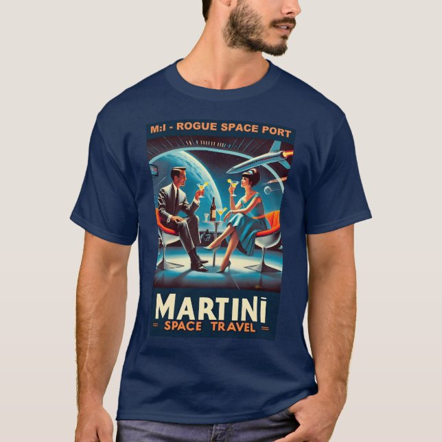 Martini Space Travel Poster Rogue Space Port T-Shirt (Vorderseite)