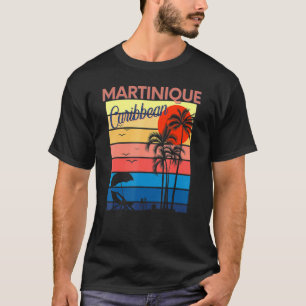 Martinique Caribbean Paradise Beautiful Ocean Beac T-Shirt