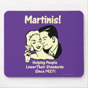Martinis: Unterstützung für niedrigere Standards Mousepad