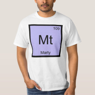 Marty Name Chemie Element Periodensystem T-Shirt