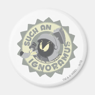 MARVIN THE MARTIAN™ So ein Ignoramus Magnet