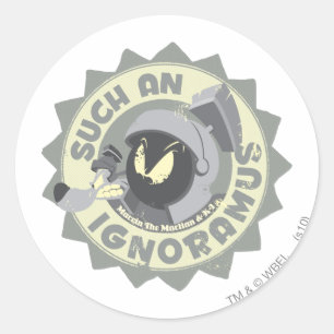 MARVIN THE MARTIAN™ So ein Ignoramus Runder Aufkleber