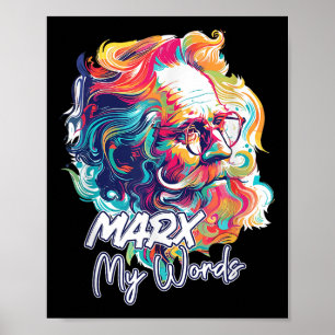 Marx My Words Funny Philosophy Lover Zitat Philoso Poster