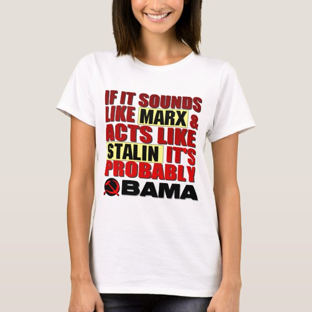 Marx, Stalin? Obama! T-Shirt (Vorderseite)
