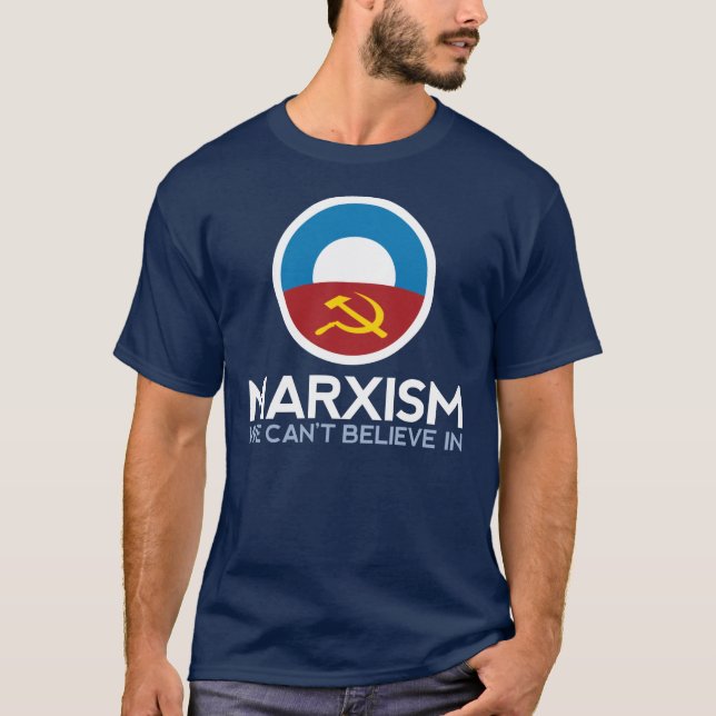 Marxismus, den wir nicht herein glauben können T-Shirt (Vorderseite)
