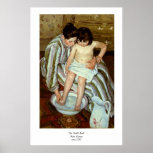 Mary Cassatts Das Bad des Kindes (circa 1892) Poster