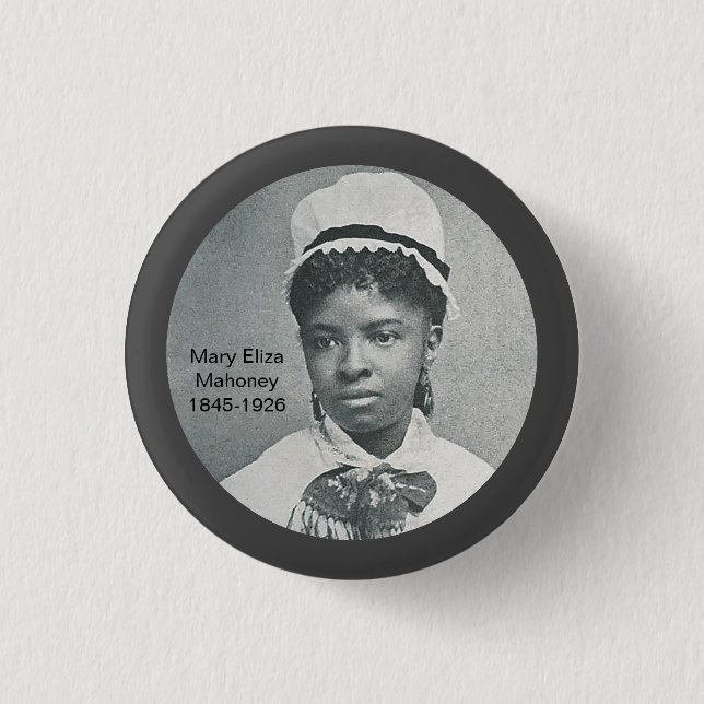 Mary Eliza Mahoney First Black Nurse RN Button (Vorderseite)
