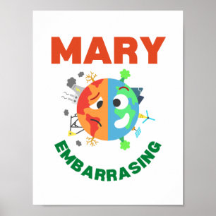 Mary Embarrasing Poster