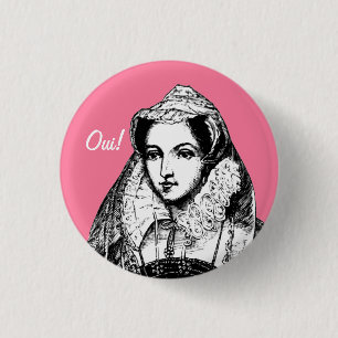 Mary-Königin der Schotten ja Pinback Button