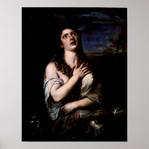 Mary Magdalene, c.1561 Poster