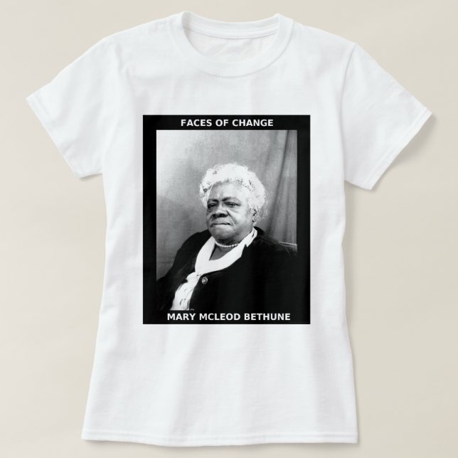 Mary McLeod Bethune T-Shirt (Design vorne)
