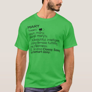 Mary Name Definition Mary Weibenname T-Shirt
